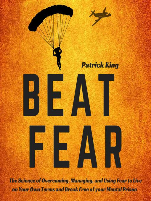 Title details for Beat Fear by Patrick King - Wait list